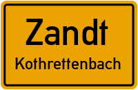 Straßenverzeichnis Zandt Kothrettenbach