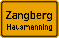 Hausmanning in ZangbergHausmanning