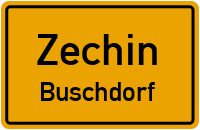 Buschdorfer Straße in ZechinBuschdorf