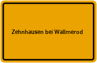 City Sign Zehnhausen bei Wallmerod