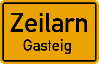Gasteig in ZeilarnGasteig