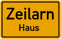 Haus in ZeilarnHaus