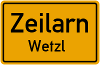 Wetzl in ZeilarnWetzl