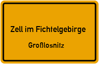 Straßenverzeichnis Zell im Fichtelgebirge Großlosnitz