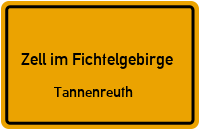 Tannenreuth in Zell im FichtelgebirgeTannenreuth