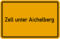 Zell unter Aichelberg in Baden-Württemberg