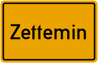 Ortsschild von Zettemin in Mecklenburg-Vorpommern