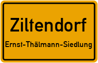 Gärtnerstraße in ZiltendorfErnst-Thälmann-Siedlung