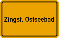 Ortsschild von Zingst, Ostseebad in Mecklenburg-Vorpommern