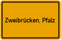Ortsschild von Stadt Zweibrücken, Pfalz in Rheinland-Pfalz